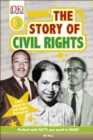 The Story Of Civil Rights : Learn about the Civil Rights Movement! - eBook