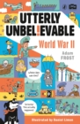 Utterly Unbelievable: WWII in Facts - eBook