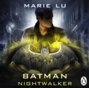 Batman: Nightwalker (DC Icons series) - eAudiobook