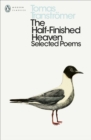 The Half-Finished Heaven : Selected Poems - Book
