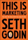 This is Marketing : You Can’t Be Seen Until You Learn To See - Book