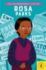 The Extraordinary Life of Rosa Parks - Book
