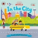 Little World: In the City : A push-and-pull adventure - Book