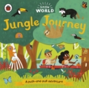 Little World: Jungle Journey : A push-and-pull adventure - Book