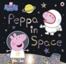 Peppa Pig: Peppa in Space - eBook