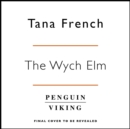 The Wych Elm : The 'Sunday Times' bestseller - eAudiobook