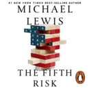 The Fifth Risk : Undoing Democracy - eAudiobook