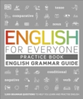 English for Everyone English Grammar Guide Practice Book : English language grammar exercises - Book