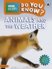 Do You Know? Level 2 – BBC Earth Animals and the Weather - Book