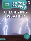 Do You Know? Level 4 – BBC Earth Changing Weather - Book