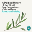 A Political History of the World : Three Thousand Years of War and Peace - eAudiobook