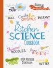 The Kitchen Science Cookbook - Book