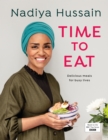 Time to Eat : Delicious, time-saving meals using simple store-cupboard ingredients - eBook