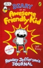 Diary of an Awesome Friendly Kid : Rowley Jefferson's Journal - eBook