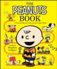 The Peanuts Book : A Visual History of the Iconic Comic Strip - Book