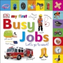 My First Busy Jobs Let's Go To Work - eBook