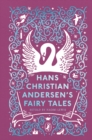 Hans Christian Andersen's Fairy Tales : Retold by Naomi Lewis - Book