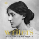 Writers : Their Lives and Works - eAudiobook