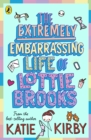 The Extremely Embarrassing Life of Lottie Brooks - Book