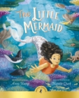 The Little Mermaid : A magical reimagining of the beloved story for a new generation - eBook