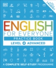 English for Everyone Practice Book Level 4 Advanced : A Complete Self-Study Programme - eBook