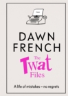 The Twat Files - Book