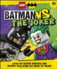 LEGO Batman Batman Vs. The Joker : with two LEGO minifigures! - eBook