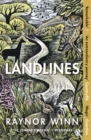 Landlines : The No 1 Sunday Times bestseller about a thousand-mile journey across Britain from the author of The Salt Path - eBook