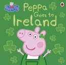 Peppa Pig: Peppa Goes to Ireland - Book
