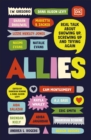 Allies : Real Talk About Showing Up, Screwing Up, And Trying Again - Book