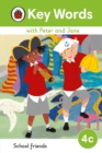 Key Words with Peter and Jane Level 4c - School Friends - Book