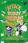 The Attack of the Robot Librarians - Book