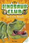 Dinosaur Club: The T-Rex Attack - Book