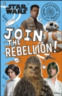 Star Wars Join the Rebellion! - eBook
