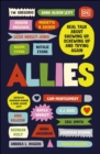 Allies : Real Talk About Showing Up, Screwing Up, And Trying Again - eBook