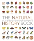 The Natural History Book : The Ultimate Visual Guide to Everything on Earth - eBook