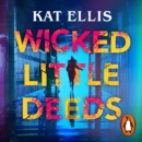 Wicked Little Deeds - eAudiobook