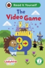 Ladybird Class The Video Game: Read It Yourself - Level 2 Developing Reader - Book