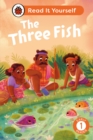 The Three Fish: Read It Yourself - Level 1 Early Reader - Book