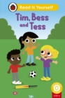 Tim, Bess and Tess (Phonics Step 4): Read It Yourself - Level 0 Beginner Reader - Book
