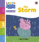 Learn with Peppa Phonics Level 3 Book 11 – The Storm (Phonics Reader) - Book