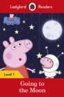 Ladybird Readers Level 1 - Peppa Pig - Peppa Pig Going to the Moon (ELT Graded Reader) - eBook