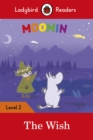 Ladybird Readers Level 2 - Moomin - The Wish (ELT Graded Reader) - eBook
