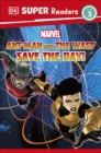 DK Super Readers Level 3 Marvel Ant-Man and The Wasp Save the Day! - Book