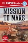 DK Super Readers Level 4 Mission to Mars - Book