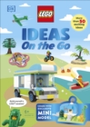 LEGO Ideas on the Go : With an Exclusive LEGO Campsite Mini Model - Book