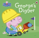 Peppa Pig: George’s Digger - Book