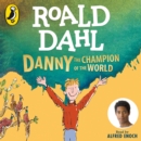 Danny the Champion of the World - eAudiobook
