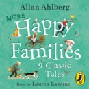 More Happy Families: 9 Classic Tales - eAudiobook