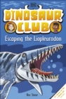 Dinosaur Club: Escaping the Liopleurodon - eBook